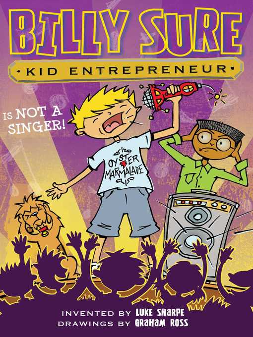 Title details for Billy Sure Kid Entrepreneur Is NOT a SINGER! by Luke Sharpe - Wait list